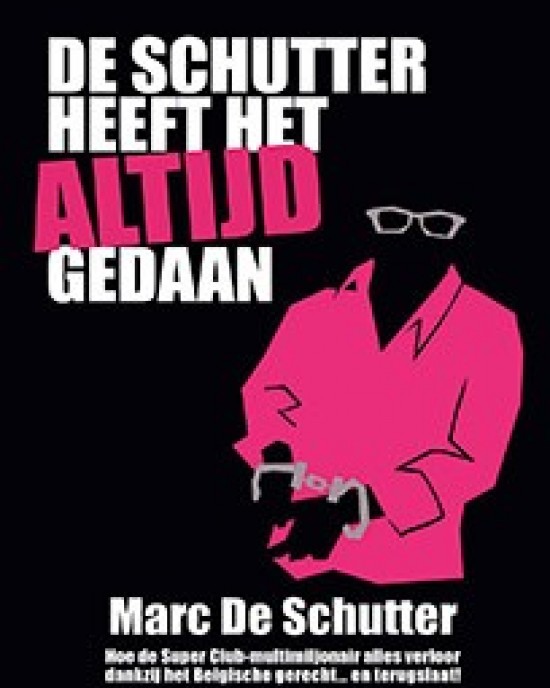 De Schutter heeft het altijd gedaan 